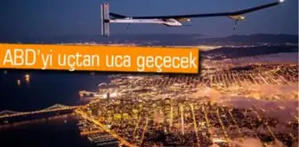 Solar Impulse, ABD Turuna Başladı