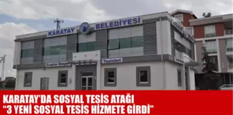 Karatay'da 3 Yeni Sosyal Tesis Hizmete Girdi