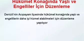 Hükümet Konağında Yaşlı ve Engelliler İçin Düzenleme