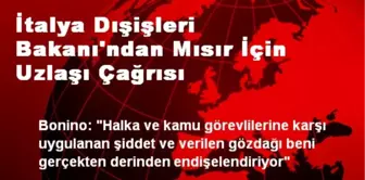 İtalya Dışişleri Bakanı'ndan Mısır İçin Uzlaşı Çağrısı