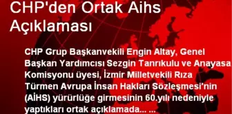 CHP'den Ortak Aihs Açıklaması