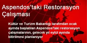 Aspendos'taki Restorasyon Çalışması