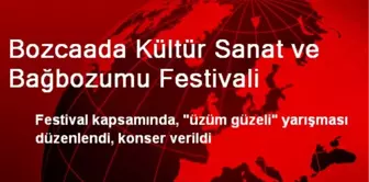 Bozcaada Kültür Sanat ve Bağbozumu Festivali Başladı