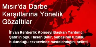 Mısır'da Darbe Karşıtlarına Yönelik Gözaltılar