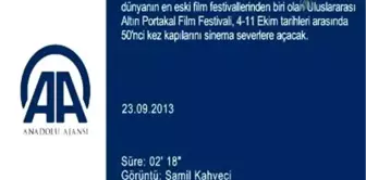 Altın Portakal, 50'nci kez kapılarını sinema severlere açacak ANTALYA