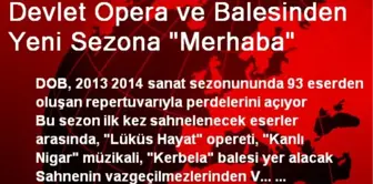 Devlet Opera ve Balesi Yeni Sezona 'Merhaba' Dedi