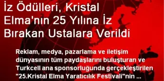 İz Ödülleri, Kristal Elma'nın 25 Yılına İz Bırakan Ustalara Verildi