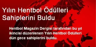 Yılın Hentbol Ödülleri Sahiplerini Buldu