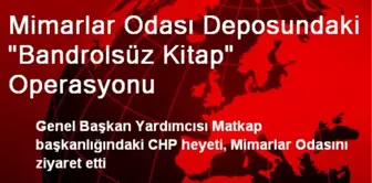 Mimarlar Odası Deposundaki 'Bandrolsüz Kitap' Operasyonu