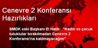 Cenevre 2 Konferansı Hazırlıkları