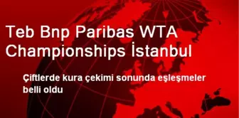 Teb Bnp Paribas WTA Championships İstanbul