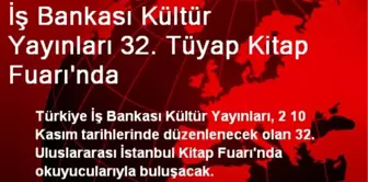 İş Bankası Kültür Yayınları 32. Tüyap Kitap Fuarı'nda