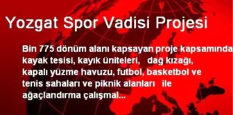 Yozgat Spor Vadisi Projesi