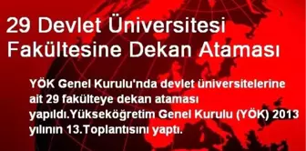 29 Devlet Üniversitesi Fakültesine Dekan Ataması