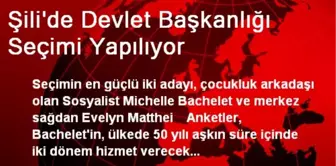 Şili'de Devlet Başkanlığı Seçimi Yapılıyor