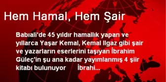 Hem Hamal, Hem Şair