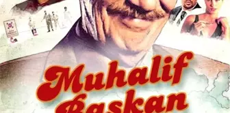 Muhalif Başkan Filmi