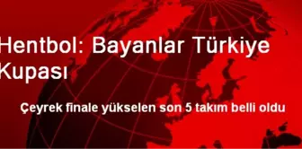 Hentbol: Bayanlar Türkiye Kupası