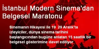 İstanbul Modern Sinema'dan Belgesel Maratonu