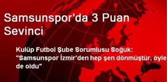 Samsunspor'da 3 Puan Sevinci