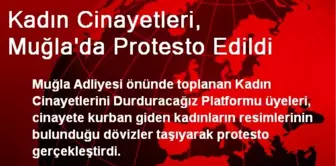 Kadın Cinayetleri, Muğla'da Protesto Edildi