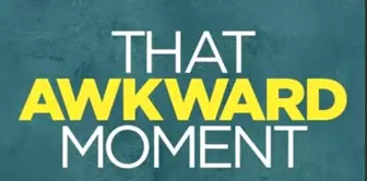 That Awkward Moment Filmi Seyircisiyle Buluştu