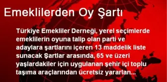 Emeklilerden Oy Şartı