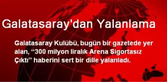 Galatasaray'dan Yalanlama