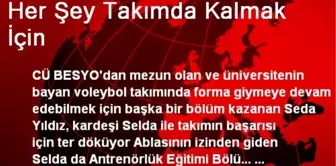 Her Şey Takımda Kalmak İçin