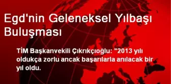 Egd'nin Geleneksel Yılbaşı Buluşması