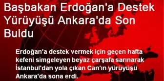 Başbakan Erdoğan'a Destek Yürüyüşü Ankara'da Son Buldu