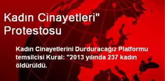 Kadın Cinayetleri' Protestosu