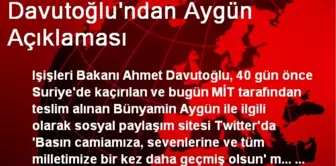 Davutoğlu'ndan Aygün Açıklaması