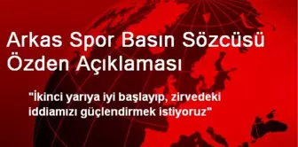 Arkas Spor Basın Sözcüsü Özden Açıklaması