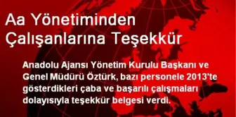 Aa Yönetiminden Çalışanlarına Teşekkür