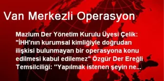 Van Merkezli Operasyon