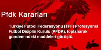 Pfdk Kararları