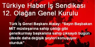 Türkiye Haber İş Sendikası 12. Olağan Genel Kurulu