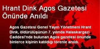 Hrant Dink Agos Gazetesi Önünde Anıldı