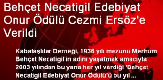 Behçet Necatigil Edebiyat Onur Ödülü Cezmi Ersöz'e Verildi