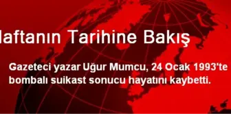 Haftanın Tarihine Bakış