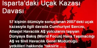 Isparta'daki Uçak Kazası Davası