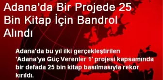 Adana'da Bir Projede 25 Bin Kitap İçin Bandrol Alındı