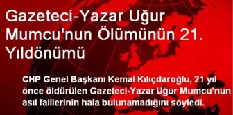 Gazeteci-Yazar Uğur Mumcu'nun Ölümünün 21. Yıldönümü