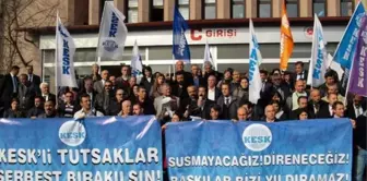 KESK Üyelerinin Yargılandığı Davada 24 Kişiye Tahliye Kararı