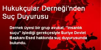 Hukukçular Derneği'nden Suç Duyurusu