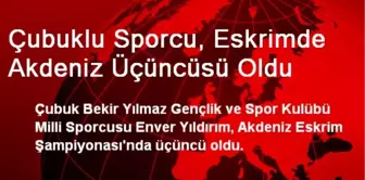 Çubuklu Sporcu, Eskrimde Akdeniz Üçüncüsü Oldu