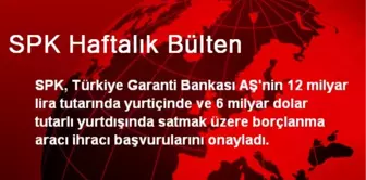 SPK Haftalık Bülten