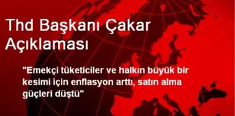 Thd Başkanı Çakar Açıklaması