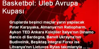 Basketbol: Uleb Avrupa Kupası